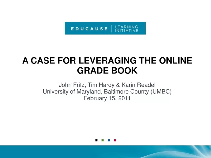a case for leveraging the online grade book