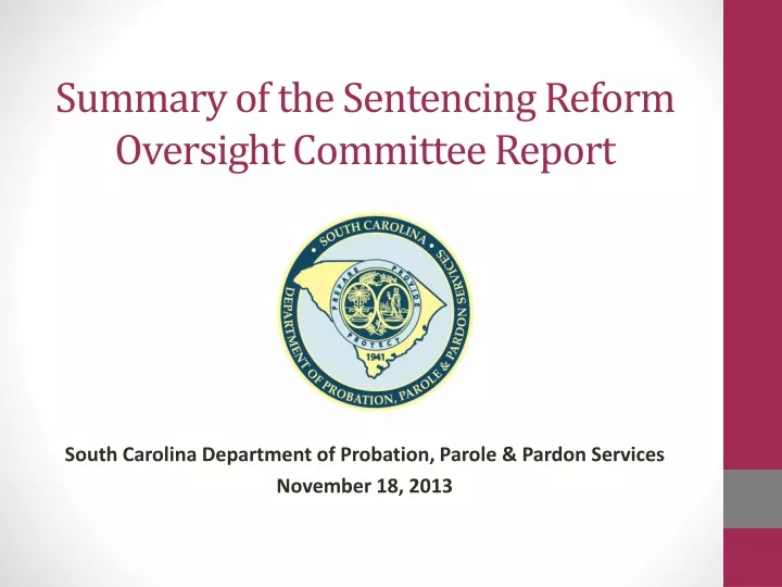 summary of the sentencing reform oversight committee report