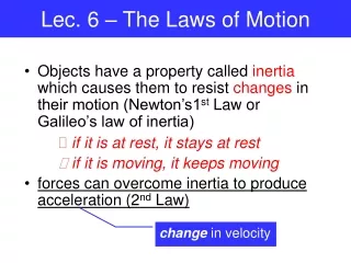 Lec. 6 – The Laws of Motion