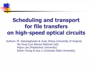 Scheduling and transport  for file transfers  on high-speed optical circuits