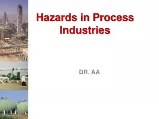 Hazards in Process Industries