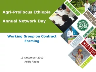 Agri-ProFocus Ethiopia  Annual Network Day