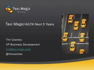 Taxi Magic/ AGTA Next 5 Years