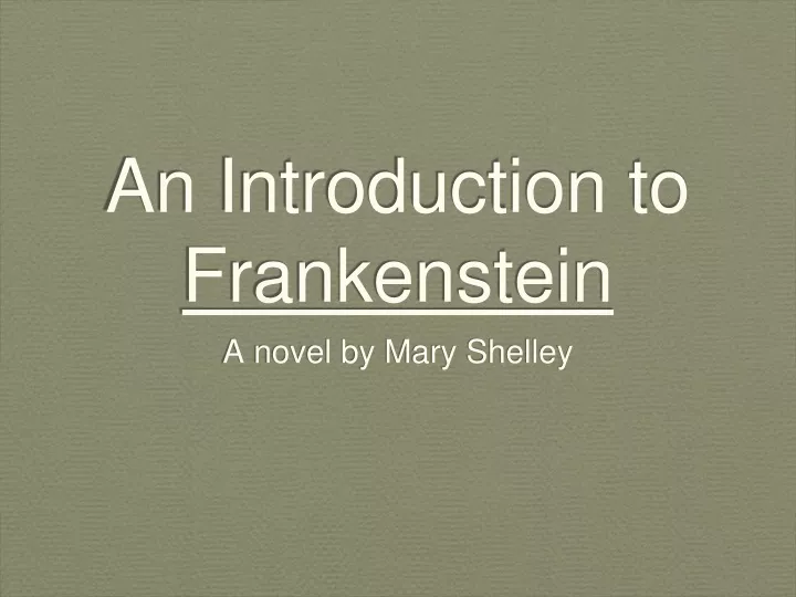 an introduction to frankenstein