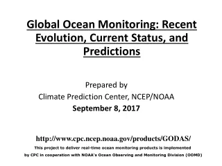 Global Ocean Monitoring: Recent Evolution, Current Status, and Predictions