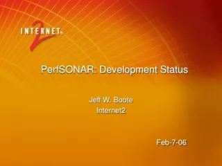 PerfSONAR: Development Status