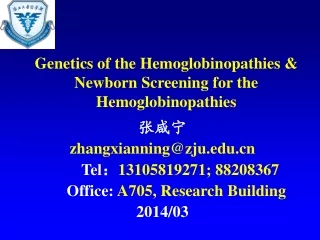 Genetics of the Hemoglobinopathies &amp; Newborn Screening for the Hemoglobinopathies