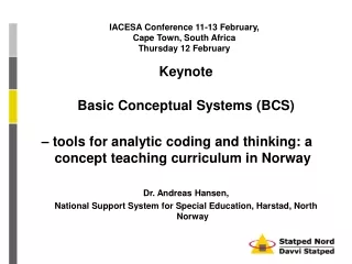 IACESA Conference 11-13 February,  Cape Town, South Africa  Thursday 12 February