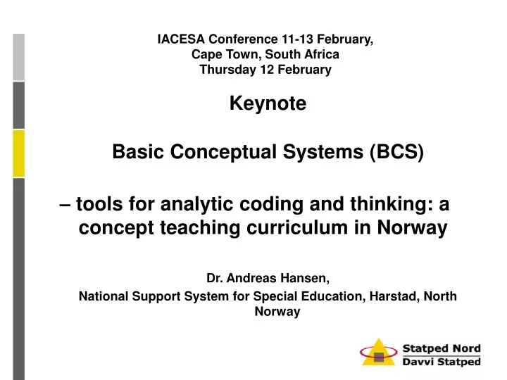 iacesa conference 11 13 february cape town south africa thursday 12 february