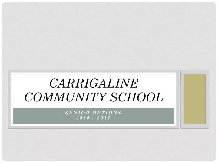carrig a line community school