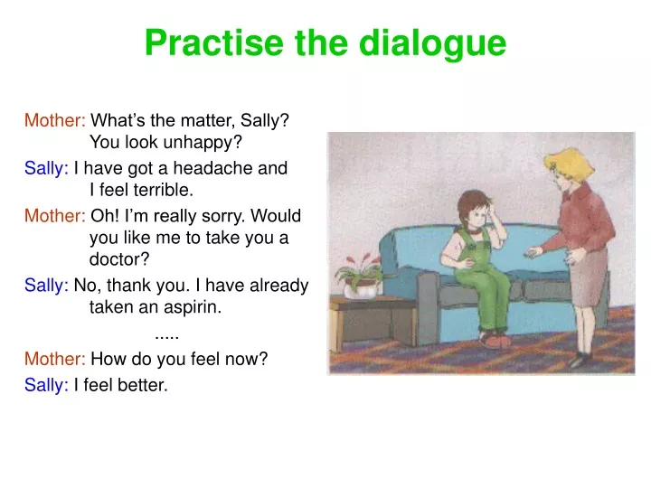 practise the dialogue