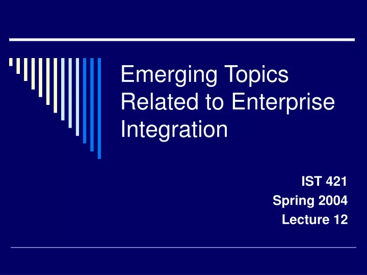 emerging topics related to enterprise integration