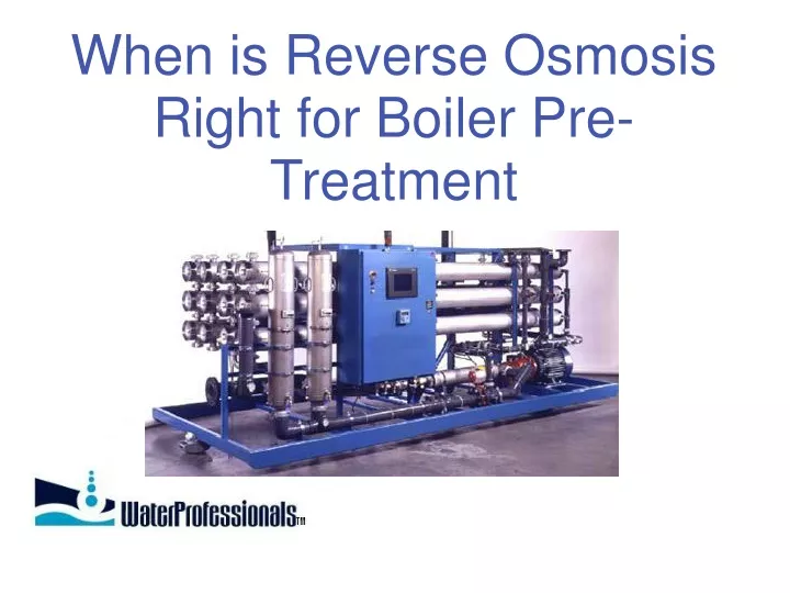 when is reverse osmosis right for boiler pre treatment