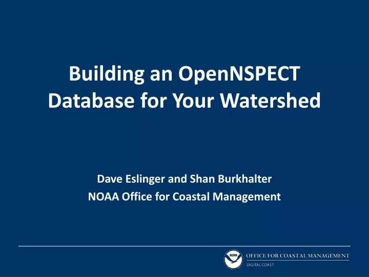 building an opennspect database for your watershed