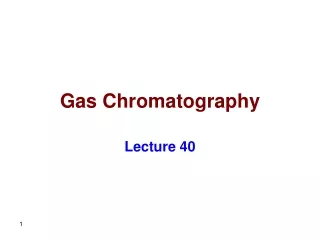 Gas Chromatography