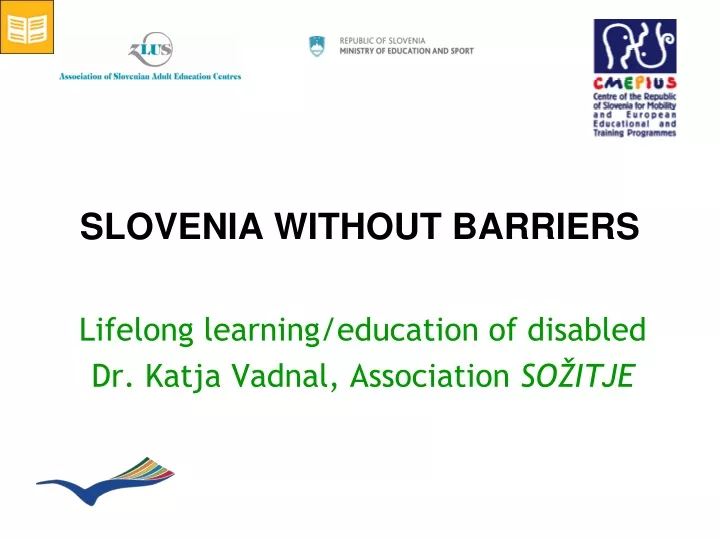 slovenia without barriers