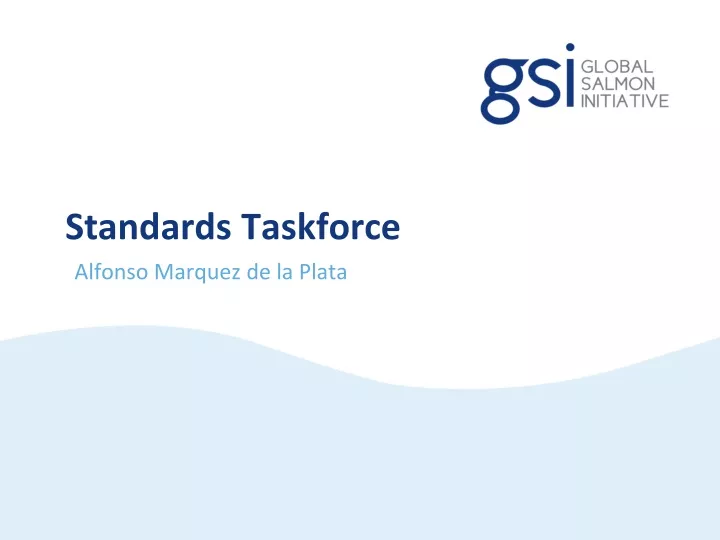 standards taskforce