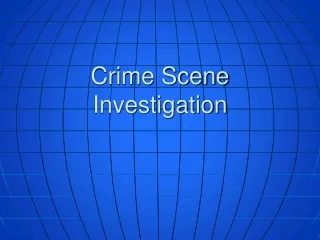 Crime Scene Investigation