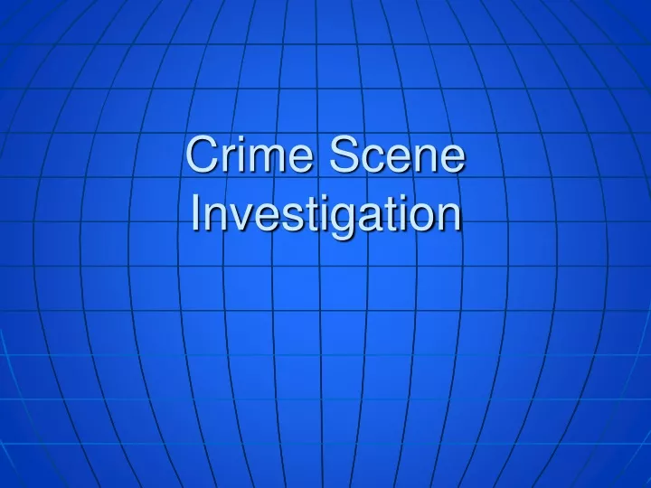 crime scene investigation