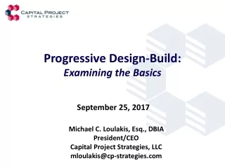 Progressive Design-Build:   Examining the Basics