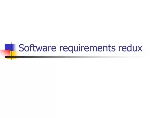 Software requirements redux