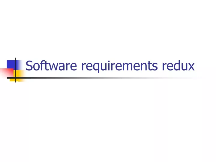 software requirements redux