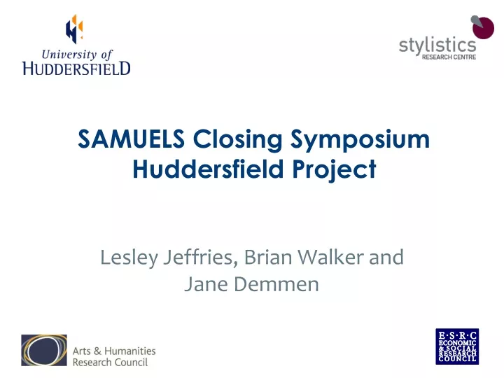 samuels closing symposium huddersfield project