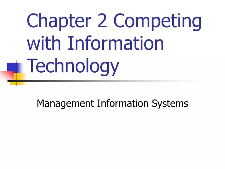 chapter 2 competing with information technology