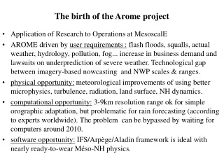 T h e  bir th  of the Arome project