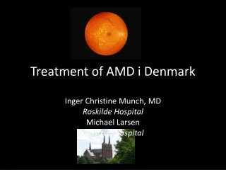Treatment of AMD i Denmark