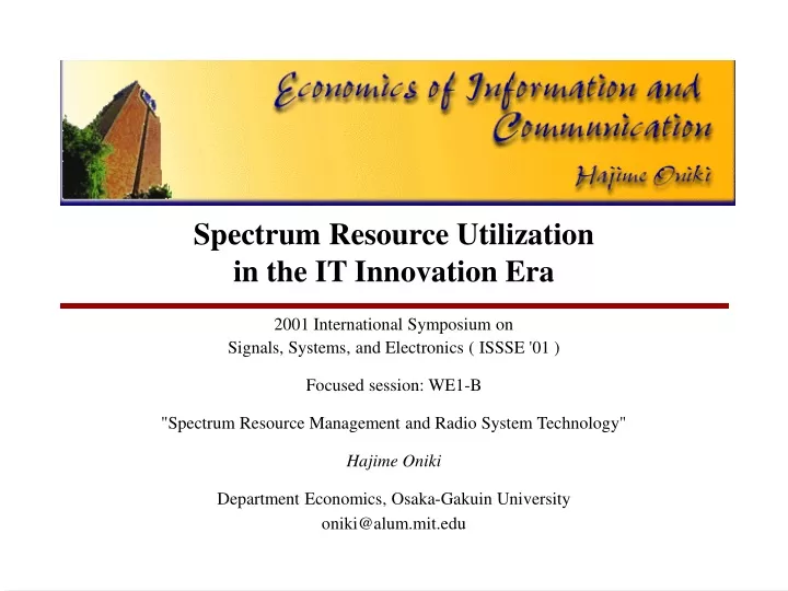 spectrum resource utilization in the it innovation era