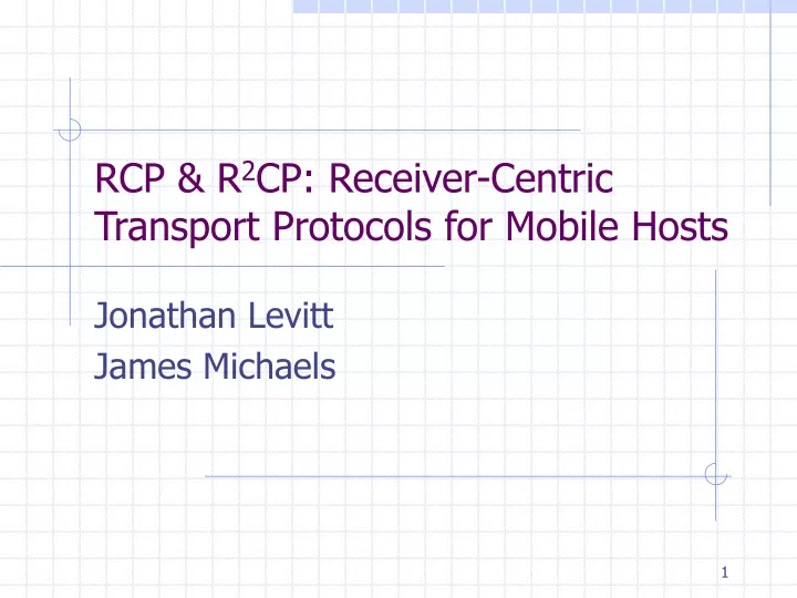 rcp r 2 cp receiver centric transport protocols for mobile hosts