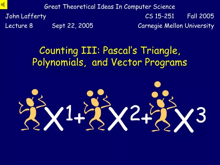 counting iii pascal s triangle polynomials and vector programs