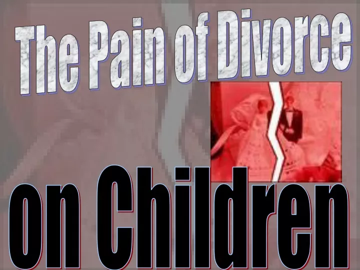 the pain of divorce