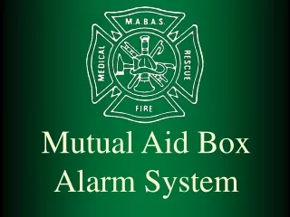 Mutual Aid Box Alarm System