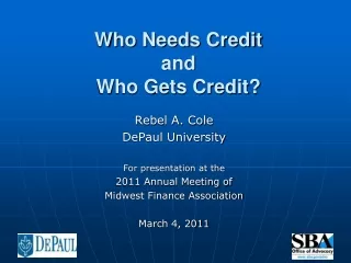 Who Needs Credit and Who Gets Credit?