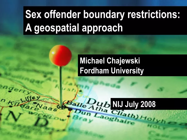 sex offender boundary restrictions a geospatial