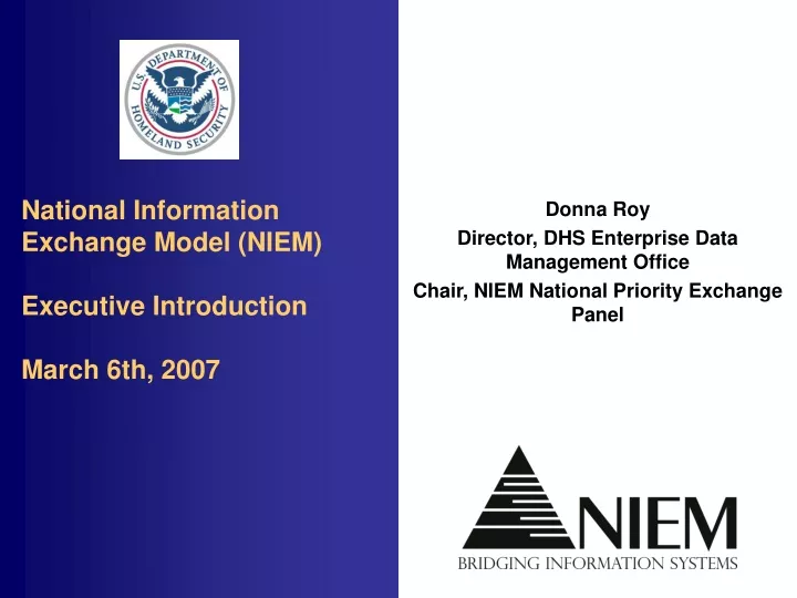 national information exchange model niem executive introduction march 6th 2007