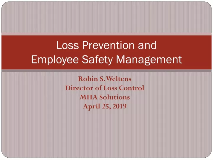 loss prevention and employee safety management