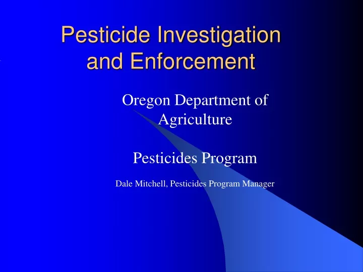 pesticide investigation and enforcement