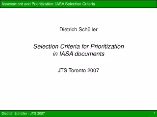 Dietrich Schüller Selection Criteria for Prioritization  in IASA documents JTS Toronto 2007