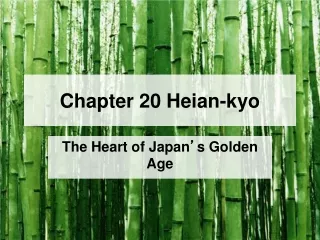 Chapter 20 Heian- kyo