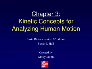 Chapter 3: Kinetic Concepts for Analyzing Human Motion