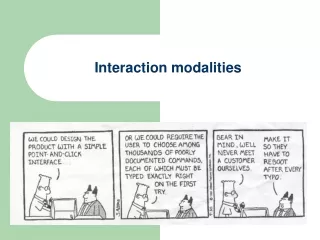 Interaction modalities