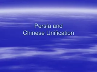 Persia and  Chinese Unification