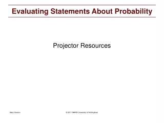Evaluating Statements About Probability