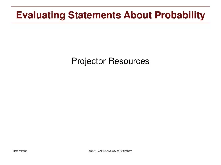 evaluating statements about probability