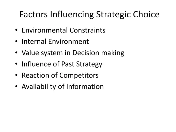 factors influencing strategic choice
