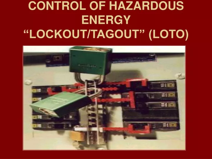 control of hazardous energy lockout tagout loto