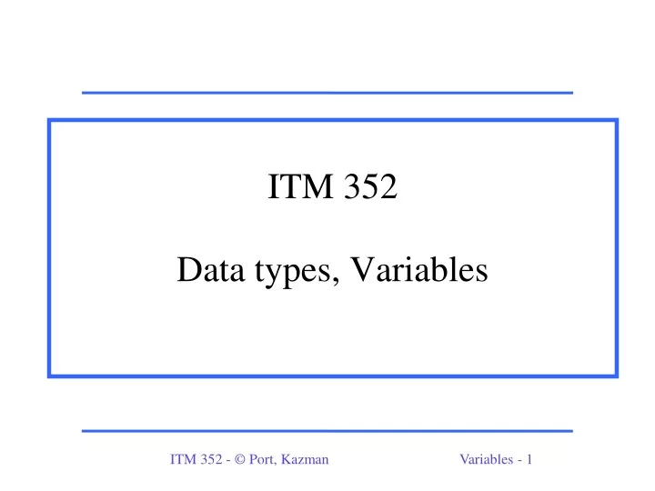 itm 352 data types variables